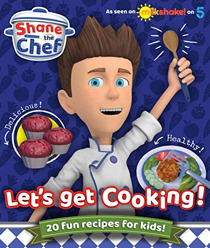 Stock image for Shane the Chef: Let's Get Cooking! for sale by WorldofBooks