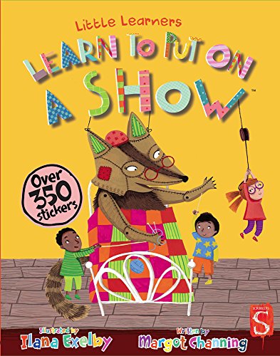 Beispielbild fr Learn To Put On A Show (Little Learners) zum Verkauf von WorldofBooks