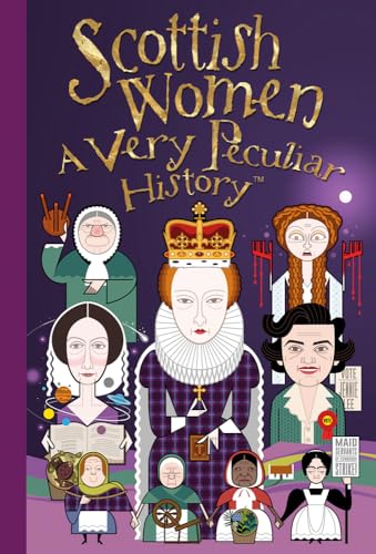 9781912537396: Scottish Women: A Very Peculiar History