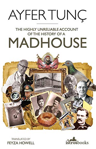 Stock image for Highly Unreliable Account of the History of a Madhouse for sale by WorldofBooks
