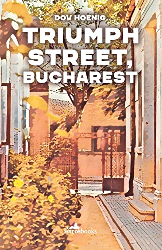 Beispielbild fr Triumph Street, Bucharest zum Verkauf von Blackwell's