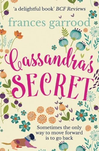 9781912546251: Cassandra's Secret: Sometimes the only way to move forward is to go back...