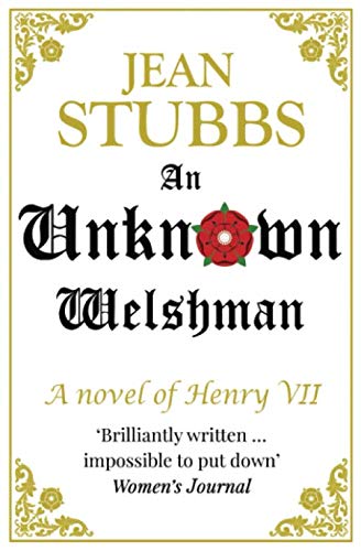 Beispielbild fr An Unknown Welshman: A novel of Henry VII zum Verkauf von HPB-Diamond