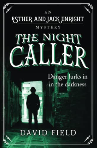 Beispielbild fr The Night Caller: Danger lurks in the darkness.: 2 (Esther & Jack Enright Mystery) zum Verkauf von WorldofBooks