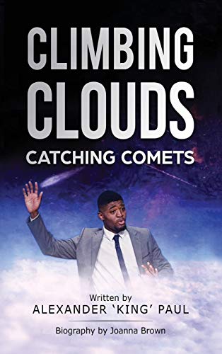 Stock image for Climbing Clouds Catching Comets for sale by Books From California