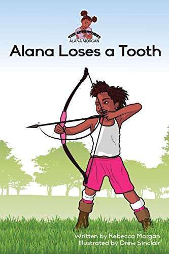 Stock image for Alana Loses a Tooth for sale by ThriftBooks-Dallas