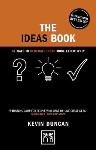 Beispielbild fr The Ideas Book: 60 ways to generate ideas visually (Concise Advice Series) zum Verkauf von WorldofBooks