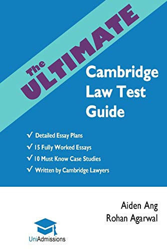 Beispielbild fr The Ultimate Cambridge Law Test Guide: Detailed Essay Plans, 15 Fully Worked Essays, 10 Must Know Case Studies, Written by Cambridge Lawyers, Cambridge Law Test, 2019 Edition, UniAdmissions zum Verkauf von WorldofBooks