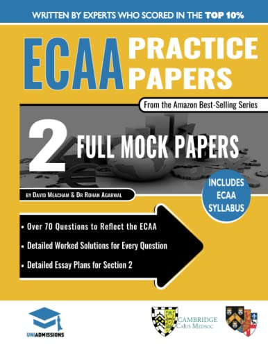 Stock image for ECAA Practice Papers: 2 Full Mock Papers, 70 Questions in the style of the ECAA, Detailed Worked Solutions for Every Question, Detailed Essay Plans, Economics Admissions Assessment, UniAdmissions for sale by Ria Christie Collections