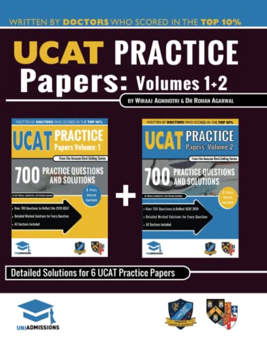 Stock image for UCAT Practice Papers Volumes One Two: 6 Full Mock Papers, 1400 Questions in the style of the UCAT, Detailed Worked Solutions for Every Question, 2020 Edition, UniAdmissions for sale by The Happy Book Stack
