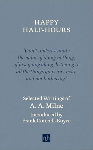 Beispielbild fr Happy Half-Hours : Selected Writings zum Verkauf von Better World Books