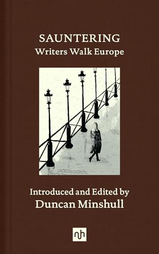 Stock image for Sauntering: Writers Walk Europe for sale by ThriftBooks-Atlanta