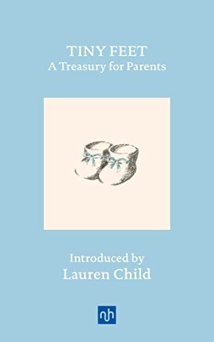 Beispielbild fr Tiny Feet: A Treasury for Parents: An Anthology zum Verkauf von ThriftBooks-Dallas