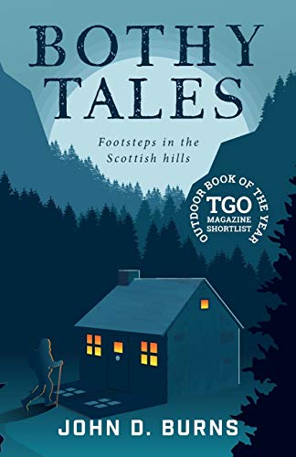 Stock image for Bothy Tales: Footsteps in the Scottish hills for sale by WorldofBooks