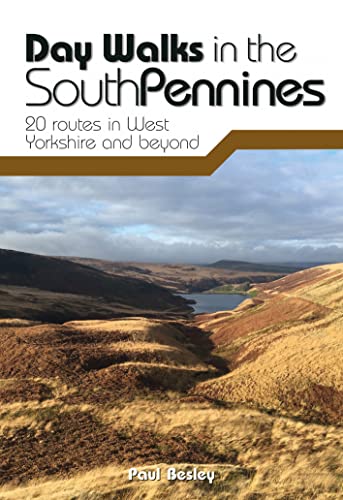 9781912560653: Day Walks in the South Pennines: 20 routes in West Yorkshire and beyond