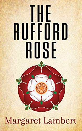 Stock image for The Rufford Rose for sale by WorldofBooks