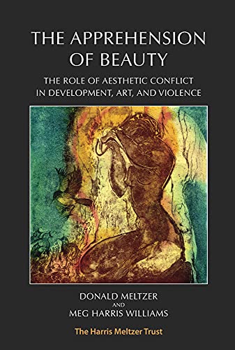 Beispielbild fr The Apprehension of Beauty: The Role of Aesthetic Conflict in Development, Art and Violence zum Verkauf von SecondSale