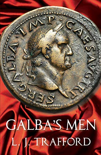 Stock image for Galbas Men The Four Emperors Series Book II for sale by Lakeside Books