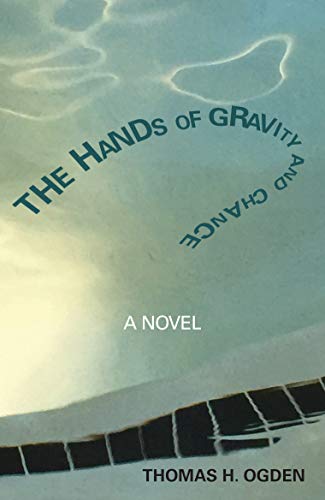 Stock image for The Hands of Gravity and Chance for sale by Lakeside Books