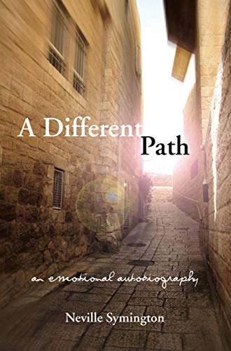 Stock image for A Different Path: An Emotional Autobiography for sale by PlumCircle