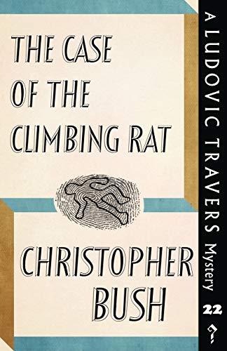 Stock image for The Case of the Climbing Rat: A Ludovic Travers Mystery for sale by ThriftBooks-Atlanta