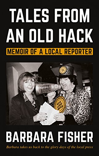Beispielbild fr Tales from an Old Hack: Memoir of a Local Reporter zum Verkauf von WorldofBooks