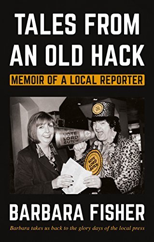 Imagen de archivo de Tales from an Old Hack: Memoir of a Local Reporter a la venta por WorldofBooks