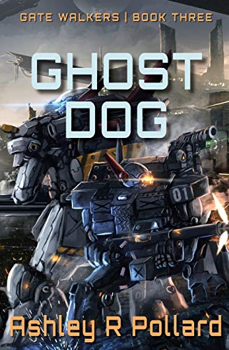 Beispielbild fr Ghost Dog: Military Science Fiction Across A Holographic Multiverse zum Verkauf von ThriftBooks-Atlanta