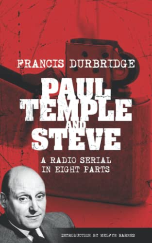 Beispielbild fr Paul Temple and Steve (Scripts of the radio serial) zum Verkauf von WorldofBooks