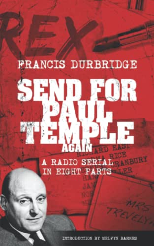 Stock image for Send For Paul Temple Again (Scripts of the eight part radio serial) for sale by Books Unplugged