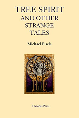 Beispielbild fr Tree Spirit, and Other Strange Tales zum Verkauf von Fahrenheit's Books