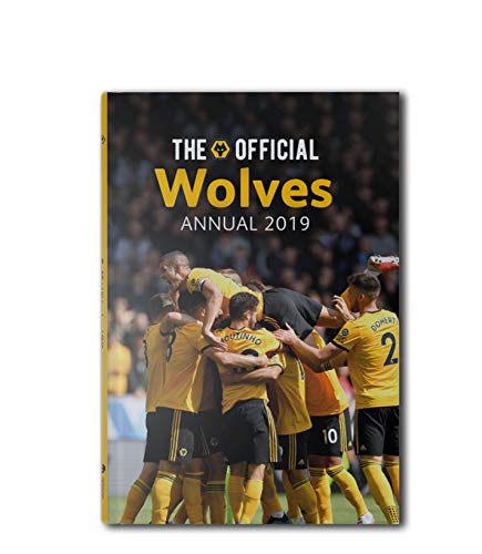 Stock image for The Official Wolves Annual 2019 for sale by MusicMagpie