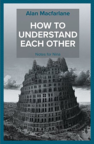 Imagen de archivo de How to Understand Each Other - Notes for Nina (Master's Letters) a la venta por GF Books, Inc.