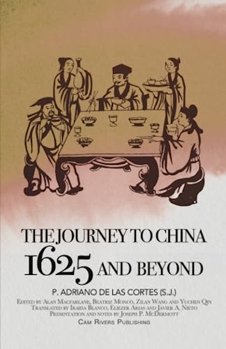 Beispielbild fr P. Adriano de las Cortes (S.J.) The Journey to China in 1625 zum Verkauf von Omega