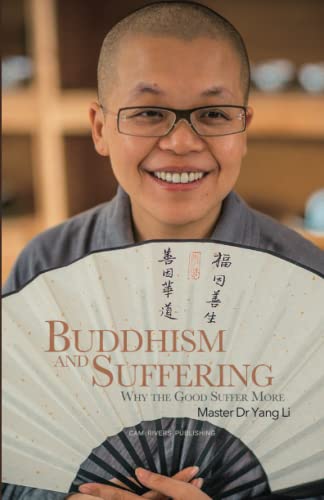 9781912603657: Buddhism and Suffering: Why do the Good Suffer More?