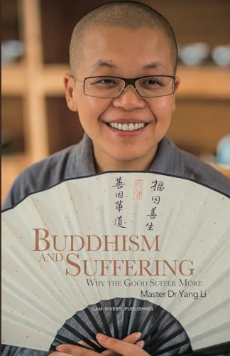 Stock image for Buddhism and Suffering: Why do the Good Suffer More? for sale by Books Unplugged