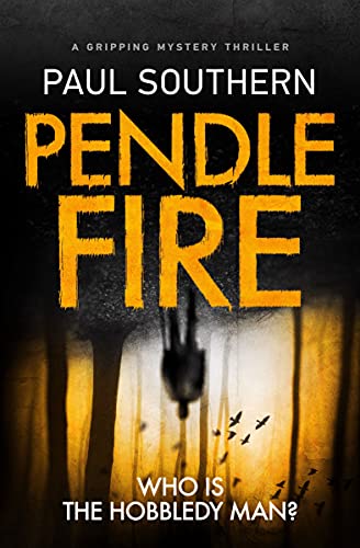 Stock image for Pendle Fire: A Gripping Mystery Thriller for sale by Goldstone Books