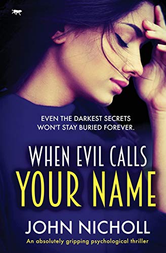 9781912604128: When Evil Calls Your Name: A Dark Psychological Thriller: 2 (Dr David Galbraith)
