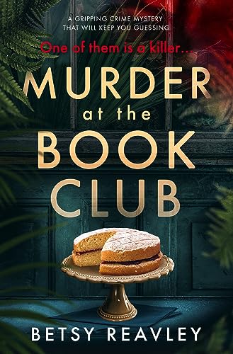 Stock image for Murder at the Book Club: A Gripping Crime Mystery that Will Keep You Guessing for sale by WorldofBooks