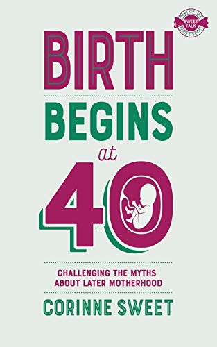Beispielbild fr Birth Begins at 40 zum Verkauf von Book Deals