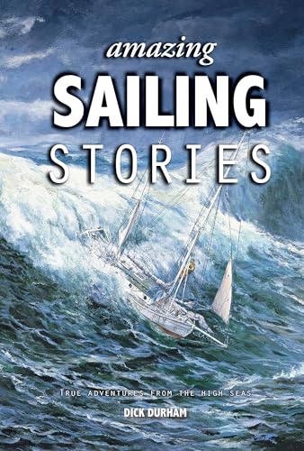 Beispielbild fr Amazing Sailing Stories zum Verkauf von Blackwell's