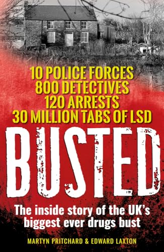 Imagen de archivo de Busted: The inside story of the UK's biggest ever drugs bust a la venta por AwesomeBooks