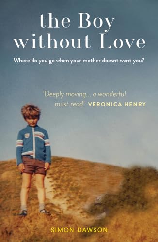 Imagen de archivo de The Boy Without Love: . . . and the Farm That Saved Him a la venta por WorldofBooks
