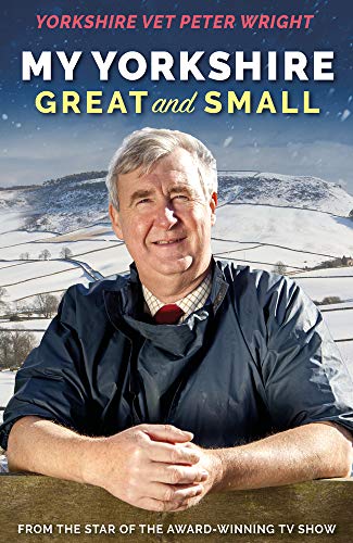 9781912624645: My Yorkshire Great and Small