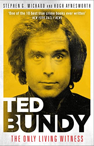 9781912624805: Ted Bundy: The Only Living Witness - One of the 10 best true crime books ever written (New York Daily News)