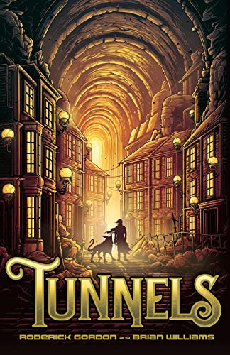 9781912626724: Tunnels: an exciting, sci-fi-subterranean adventure full of secrets and discovery!