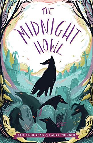 Stock image for The Midnight Howl (The Midnight Hour book 2): a fang-tastic read for fans of Harry Potter! for sale by WorldofBooks