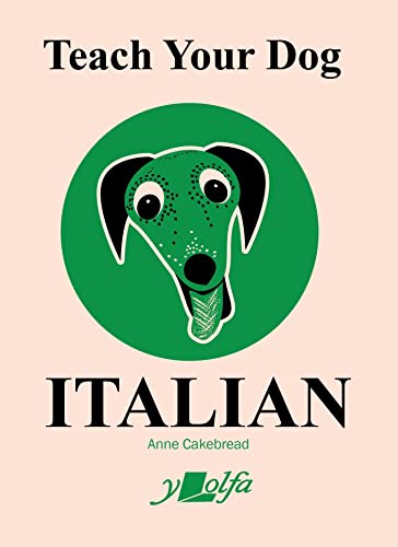 Stock image for TEACH YOUR DOG ITALIAN for sale by PBShop.store US