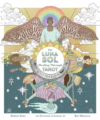 Imagen de archivo de The Luna Sol: Healing Through Tarot Guidebook (Modern Tarot Library) a la venta por HPB-Diamond