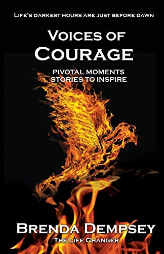 Beispielbild fr Voices of Courage: Pivotal Moments, Stories to Inspire (1) zum Verkauf von WorldofBooks